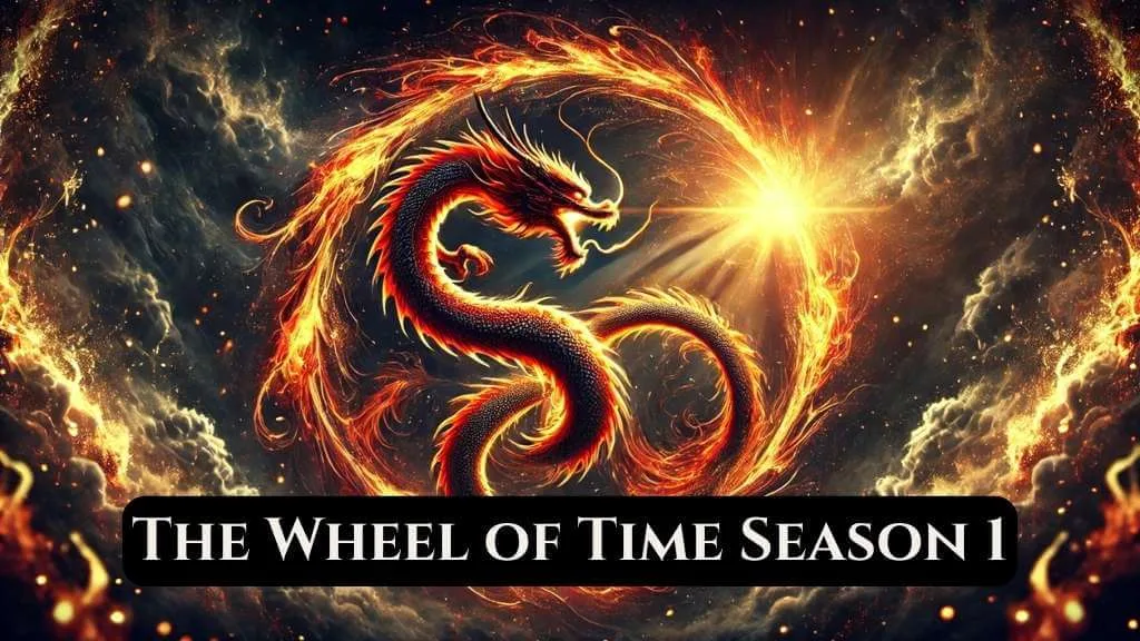 A vivid image of a fiery dragon forming a circular shape, with flames and dramatic clouds in the background. Text overlay reads: "The Wheel of Time Season 1."