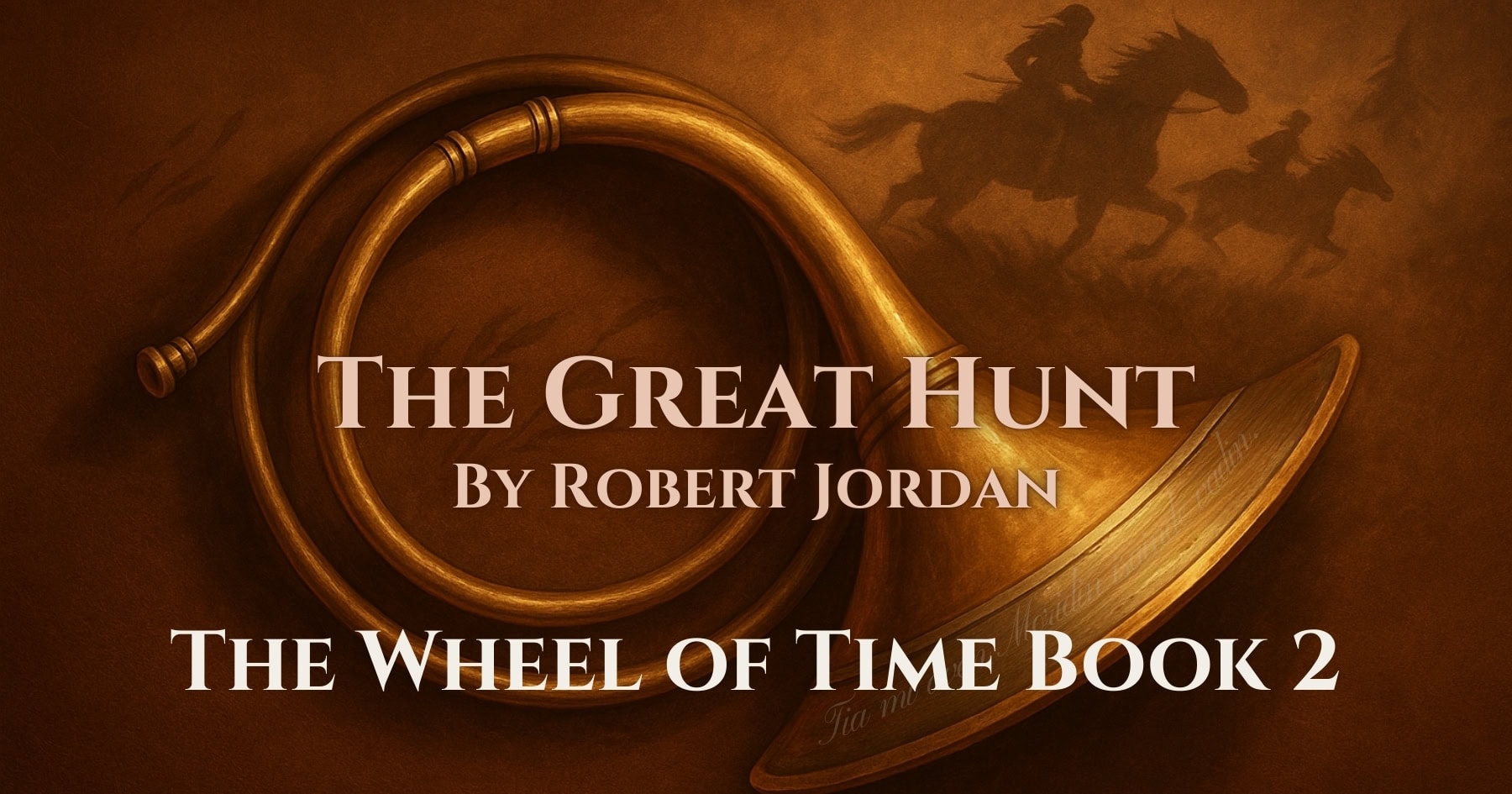 A polished golden hunting horn and shadowed riders with the text “The Great Hunt – The Wheel of Time Book 2.” Created using AI by OpenAI.
